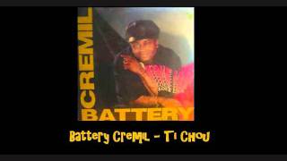 Battery Cremil   Ti Chou