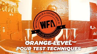 Orange Level - Pour Test Techniques | WFA Gradings