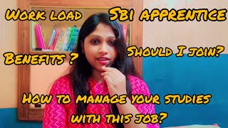 Everything about SBI Apprentice || My Experience