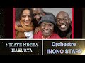 Compilation chansons de l'Orchestre INONO Stars de Kigali