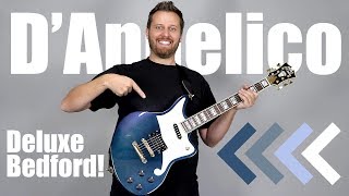 D'Angelico Deluxe Bedford! - The CHAMELEON!!