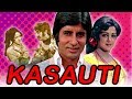 Kasauti (1974) Full Hindi Movie | Amitabh Bachchan, Hema Malini, Pran
