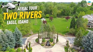 Two Rivers Subdivision in Eagle, Idaho Tour
