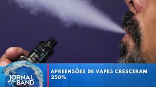 Apreensões de vapes cresceram 250% | Jornal da Band