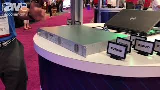 InfoComm 2018: Z-BAND Presents Z-IP Stream 008 Eight-Input HD Digital Encoder Modulator