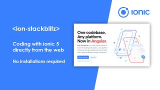 ionic 5 Framework without installing anything. introducing ion-stackblitz