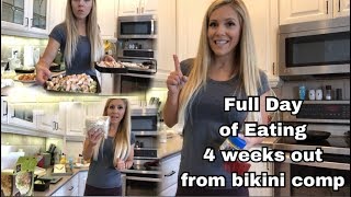 Bikini Competition Prep:  Ep. 9 - Full Day of Eating and Meal Prep 4 weeks out