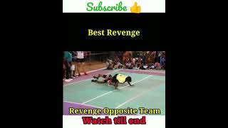 best revenge in kabaddi match in #whatsapp status