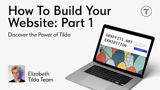 How to Build Your Website: Discover the Power of Tilda. Part 1