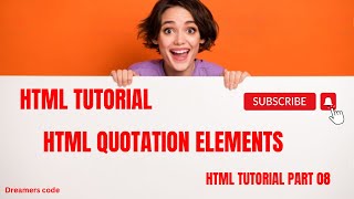HTML TUTORIAL | HTML QUOTATION & CITATION ELEMENTS | HTML FULL COURSE #htmltutorial #htmltags