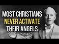 Why Most Christians Never Use Their Angelic Assistance | E.W. Kenyon Teachings