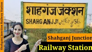 Shahganj Junction Railway Station/SHG : Trains Timetable, Station Code, Facilities, Parking, Hotels