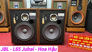 Tuyệt Phẩm 🔊 LOA JBL 👉 L65 Jubal 👉 Bass Huyết - Râu Dài - Seri Liền Kề - Trùng Vân 👉 Hoa Hậu ☎️