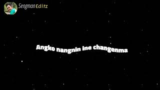 Hey angni katongko nanggenma|Garo song|blackscreen overlay lyrics