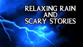 Relaxing Rain and True Scary Stories | HD RAIN VIDEO | (Scary Stories) | (Rain Video) | (Rain)