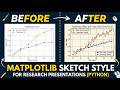 Matplotlib Sketch Style Plots for Research Presentation (Complete Python Guide)