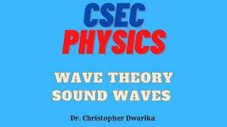 CSEC Physics - Waves, Sound