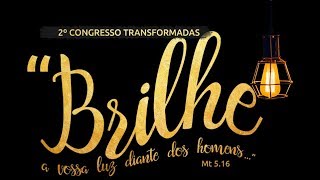 2º Transformadas - Pra. Sumara Lopes -
