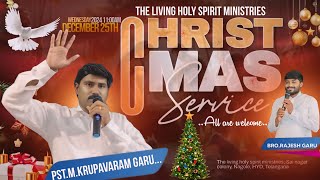 🛑 Christmas celebration 🎄🎁| BRO.M. Rajesh Garu Garu#Thelivingholyspiritministres#christmas