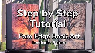 Step by Step: Fore Edge Book Art Lenticular Pattern Tutorial