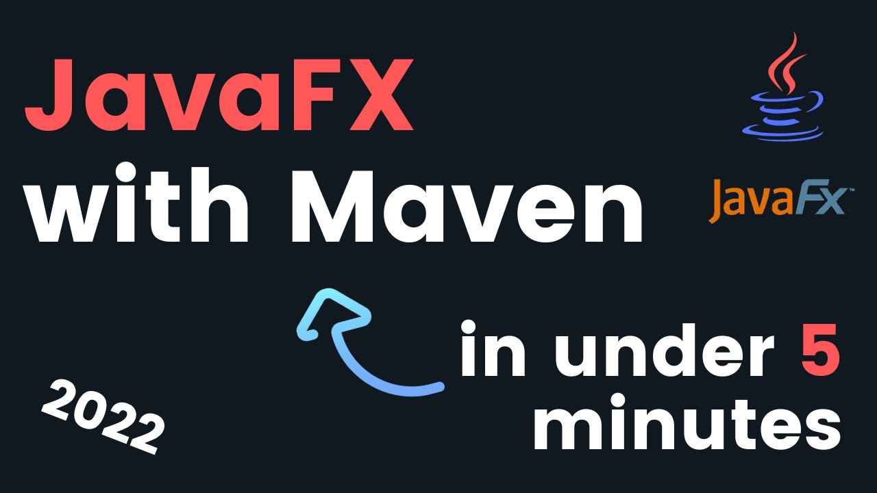 How To Set Up JavaFX With Maven | JavaFX Tutorial 2022 Version - YouTube