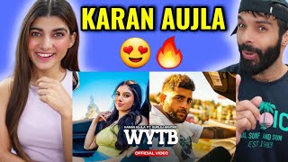 WYTB (Full Video) Karan Aujla ft Gurlej Akhtar | New Punjabi Songs 2022 | Wytb Karan Aujla Reaction