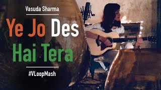 A.R. Rahman, “Yeh Jo Des Hai Tera” (Swades) /VLoopMash Cover