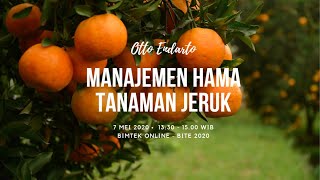 Bimtek OL #4 - Manajemen Hama Tanaman Jeruk