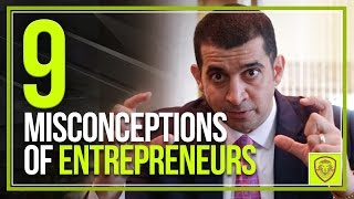 9 Misconceptions of Entrepreneurship