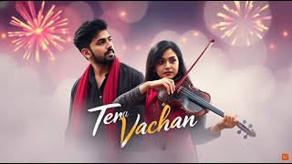 Tera Vachan - New Hindi Masih Song 2025 - Hindi Christian Song ✝️ #masihigeet