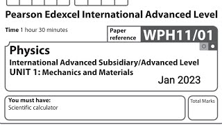 IAL Physics Unit 1 January 2023 Question Paper solution Edexcel WPH11/01 (Physics U1)