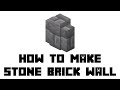 Minecraft Survival: How to Make Stone brick Wall