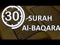 FULL SURAH BAQARAH #albaqarah  Samat e Quran #quranrecitation  30minutes @khairwabarkat