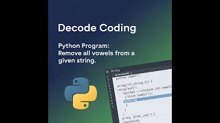 Python Program: Remove all vowels from a given string.