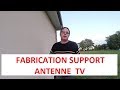 Soudure à l'arc : Tutoriel de fabrication d'un support d'antenne TV