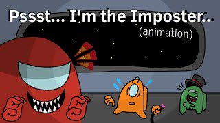 Pssst…  I’m the Imposter.. (Among Us VR) [ANIMATION]