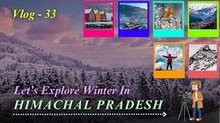 Himachal Pradesh In Winter Season || Nainital || Sikkim || Dalhousie || Shimla || Tour Vlog ||