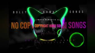 No Copyright Hindi song |New Bollywood Hindi  Songs | T series 2022