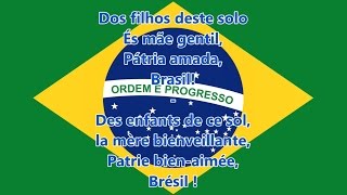 Hymne national du Brésil - Hino Nacional Brasileiro (PT/FR Paroles)