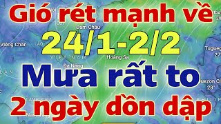 Dự báo thời tiết mới nhất ngày mai 24/1/2025 | dự báo bão mới nhất | thời tiết 3 ngày tới