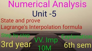 Degree 3rdyear 6th semester Numerical analysis Unit5 State and prove lagranges interpolation formula