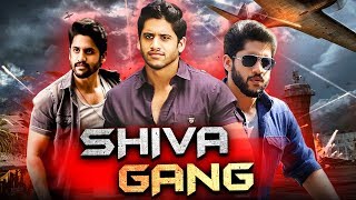 Shiva Gang 2019 Telugu Hindi Dubbed Full Movie | Naga Chaitanya, Amala Paul