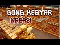 GONG KEBYAR  KREASI || KREASI PILIHAN TERBARU