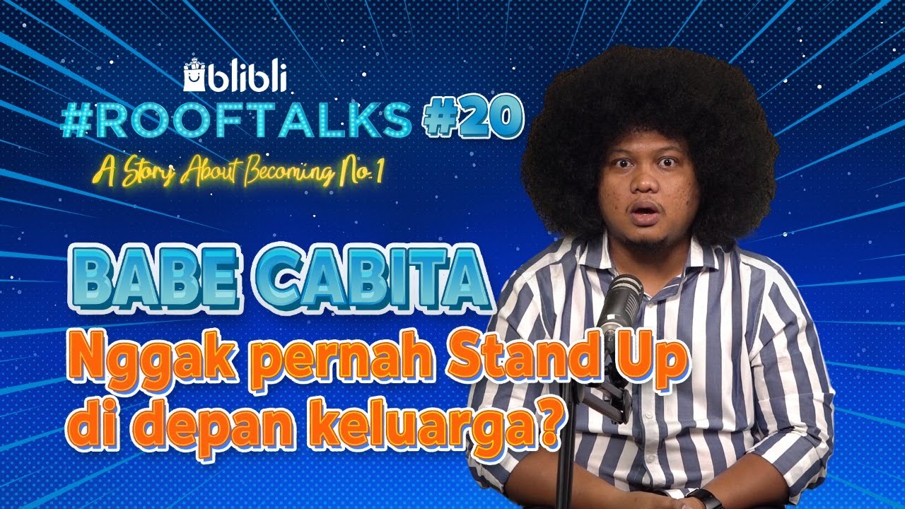 Dari Break Dance Sampai Stand Up Comedy Blibli Rooftalks Babe