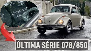 ÚLTIMA SÉRIE 078/850: a primeira despedida do Fusca