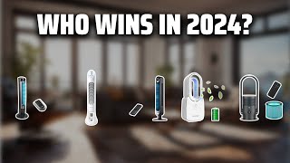 The Best Bladeless Fans in 2024 - Must Watch Before Buying!