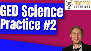 Score Boosting GED Science Practice Questions 2023 Part 2