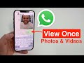 How To Send DISAPPEARING Photos & Videos on WhatsApp (View Once)