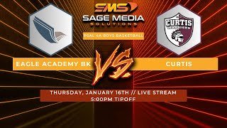 Eagle Academy BK vs Curtis | PSAL 4A Basketball | Varsity Basketball | 1/16/2025