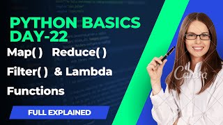 Python basics day-22 (map,reduce,filter and lambda functions)